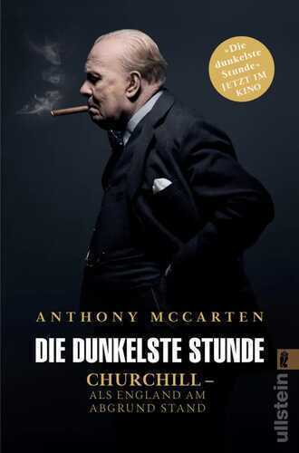 Die dunkelste Stunde — Anthony Mccarten