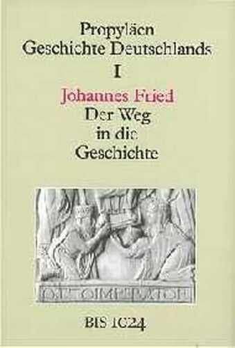 Der Weg in die Geschichte