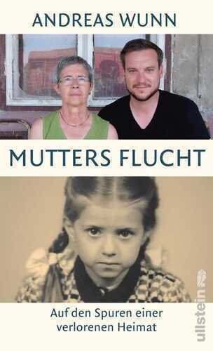 Mutters Flucht — Andreas Wunn