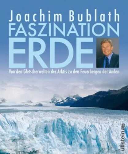 Faszination Erde — Joachim Bublath