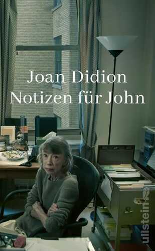 Notizen für John — Joan Didion