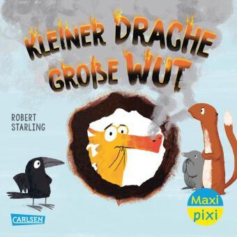 Maxi Pixi 482: Kleiner Drache - große Wut — Robert Starling