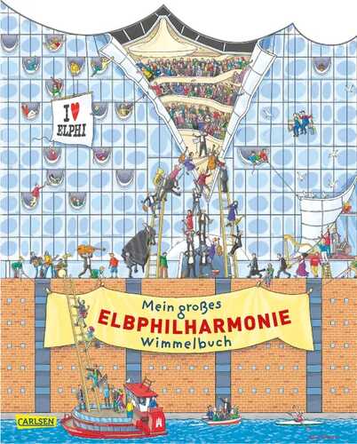 Mein großes Elbphilharmonie-Wimmelbuch