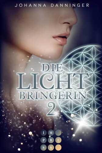 Die Lichtbringerin 2 — Johanna Danninger