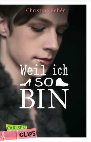 Weil ich so bin — Christine Fehér