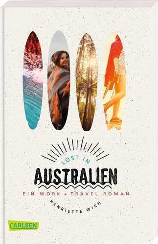 Lost in Australien — Henriette Wich