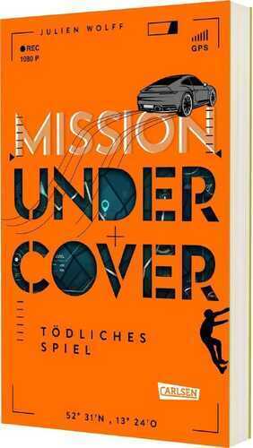 Mission Undercover 3: Tödliches Spiel