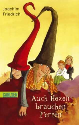 Auch Hexen brauchen Ferien