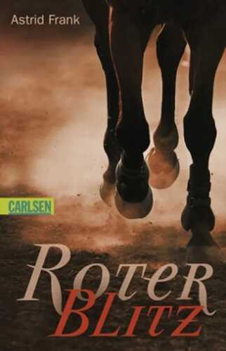 Roter Blitz — Astrid Frank