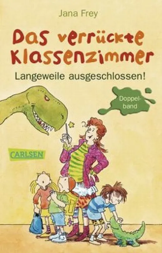 Das verrückte Klassenzimmer - Langeweile ausgeschlossen!