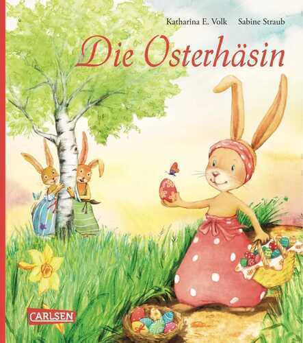 Die Osterhäsin — Katharina E. Volk