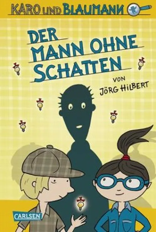 Karo und Blaumann, Band 2: Der Mann ohne Schatten