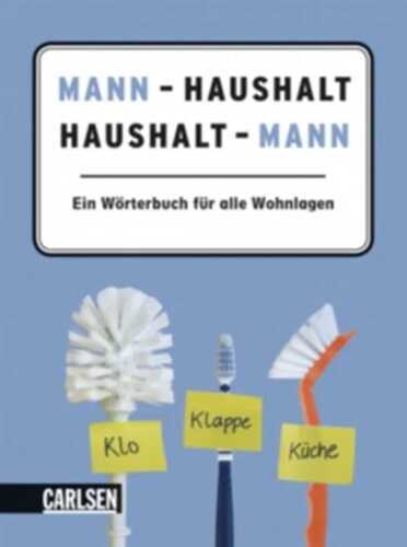 Mann - Haushalt, Haushalt - Mann