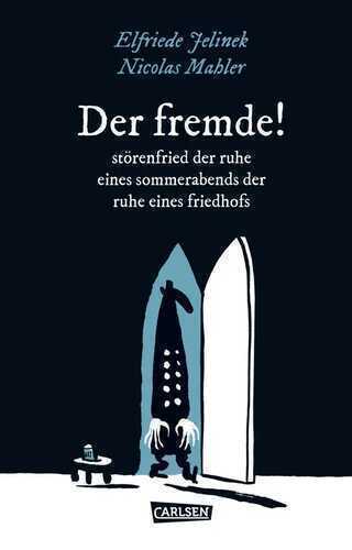 Die Unheimlichen: DER FREMDE! störenfried der ruhe eines sommerabends der ruhe eines friedhofs