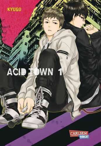 Acid Town, Band 1