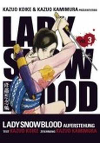 Lady Snowblood, Band 3: Auferstehung