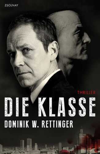 Die Klasse — Dominik W. Rettinger