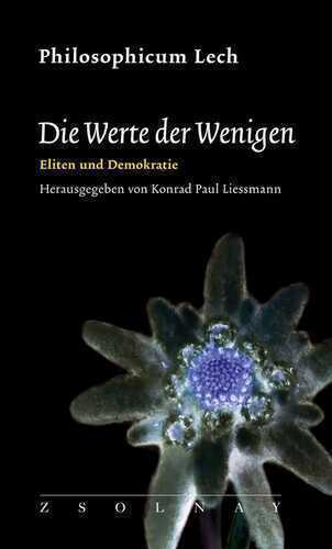 Die Werte der Wenigen — Konrad Paul Liessmann