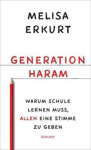 Generation haram — Melisa Erkurt