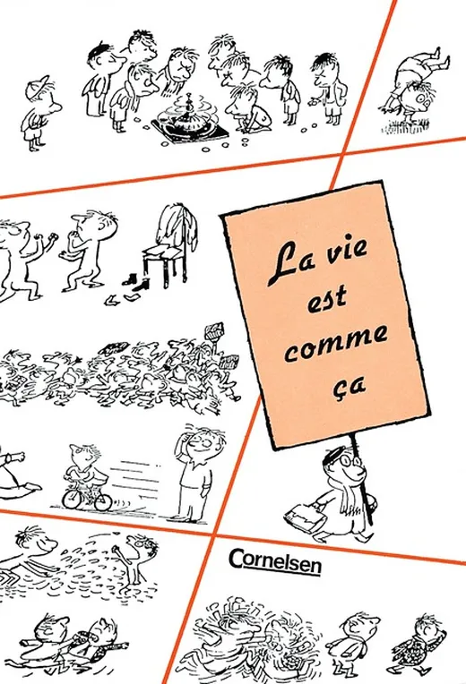 La vie est comme ça