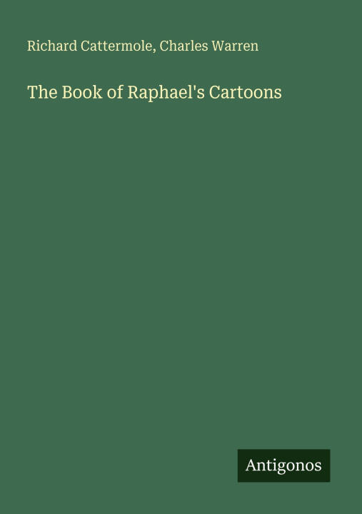 The Book of Raphael's Cartoons