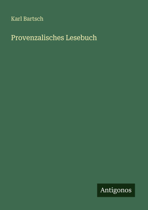 Provenzalisches Lesebuch