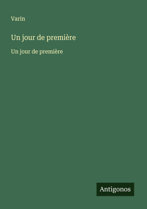 Un jour de première