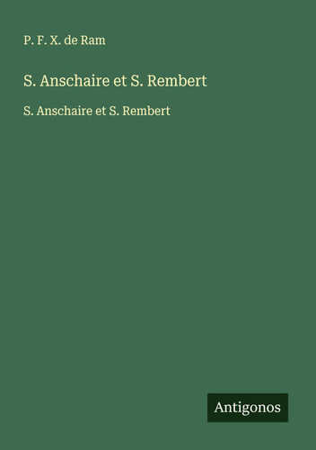 S. Anschaire et S. Rembert