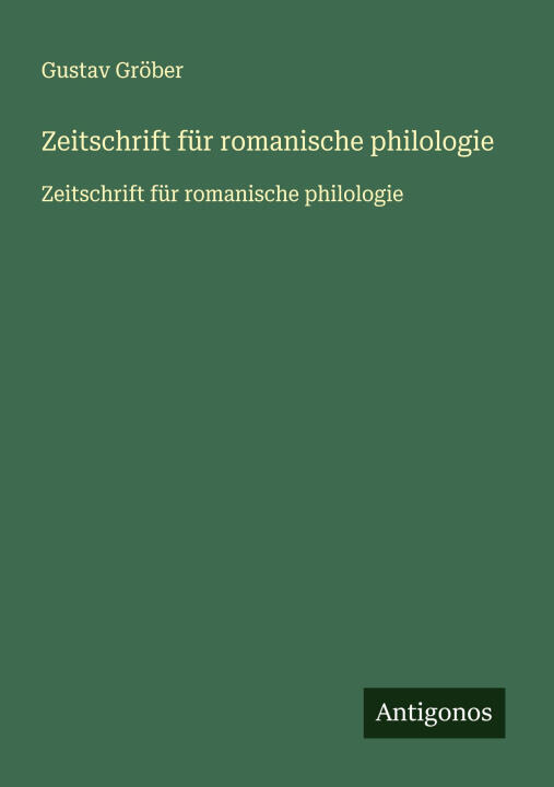 Zeitschrift für romanische philologie