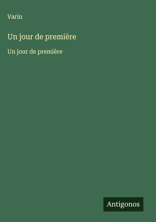 Un jour de première