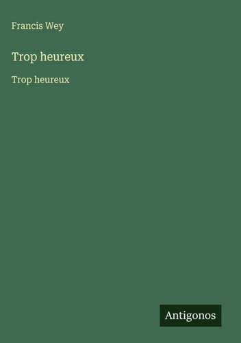 Trop heureux