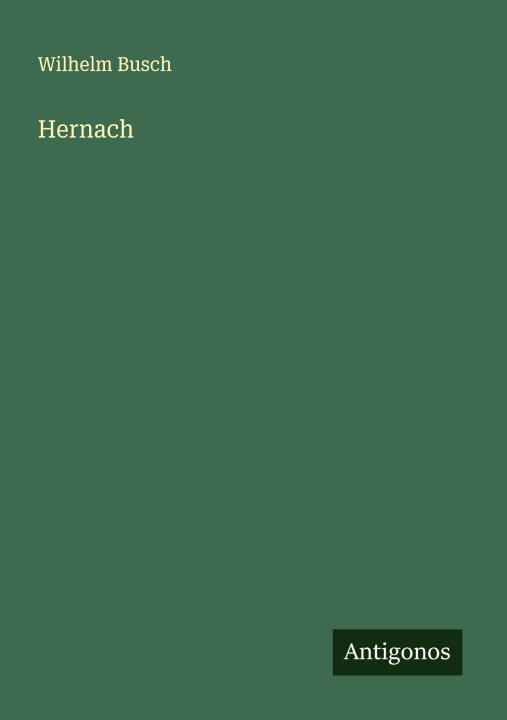 Hernach — Wilhelm Busch