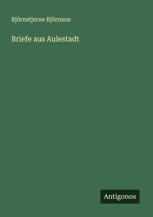 Briefe aus Aulestadt
