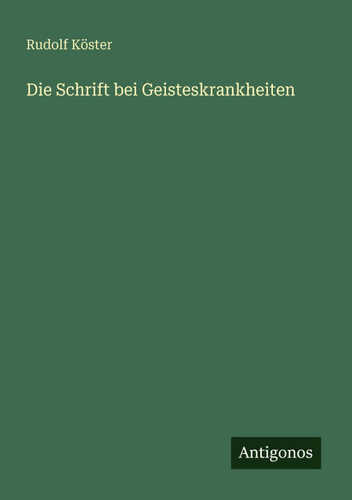 Die Schrift bei Geisteskrankheiten
