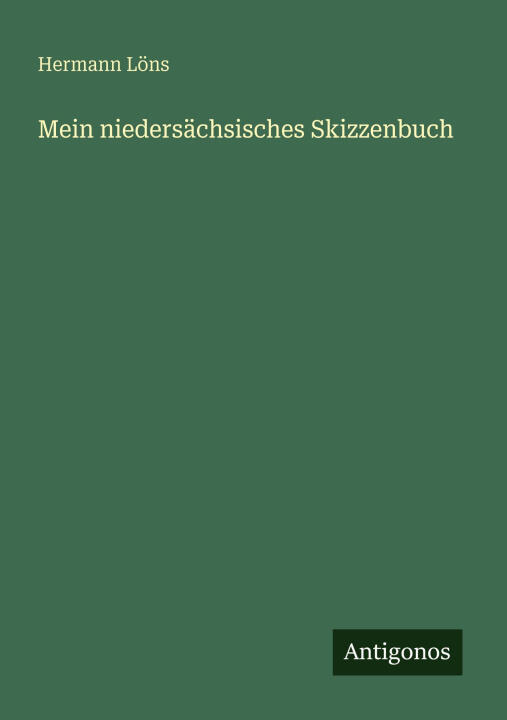 Mein niedersächsisches Skizzenbuch