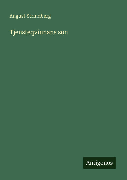 Tjensteqvinnans son