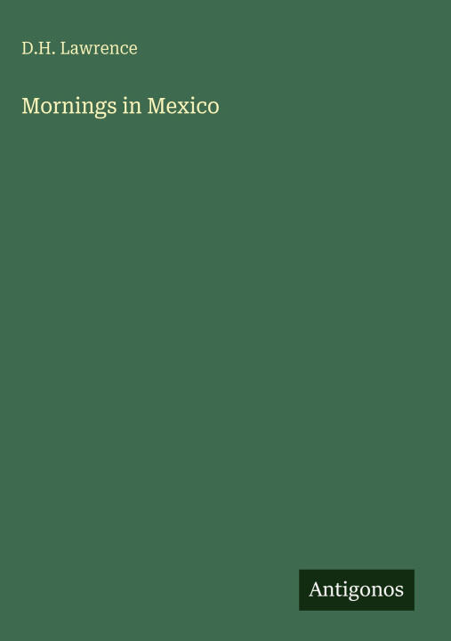 Mornings in Mexico