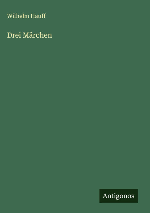 Drei Märchen