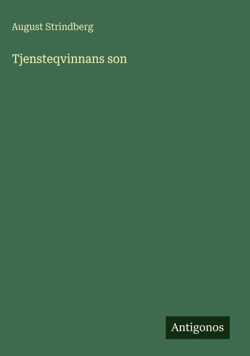 Tjensteqvinnans son