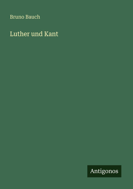 Luther und Kant