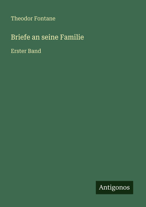 Briefe an seine Familie