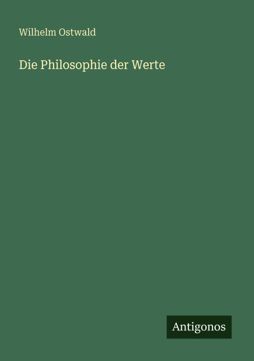 Die Philosophie der Werte