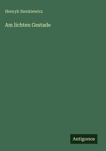 Am lichten Gestade