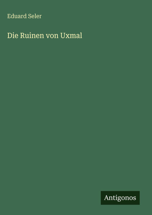Die Ruinen von Uxmal