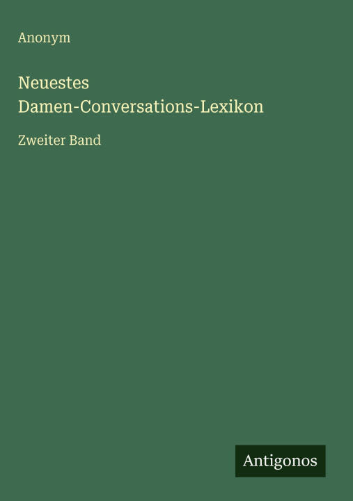 Neuestes Damen-Conversations-Lexikon