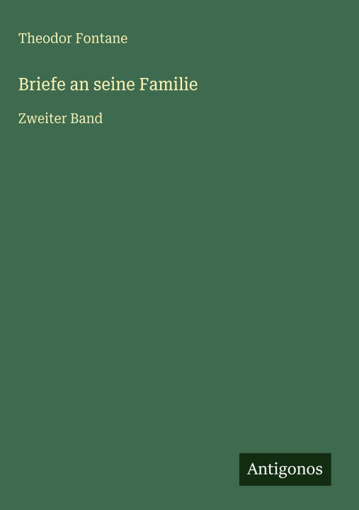 Briefe an seine Familie