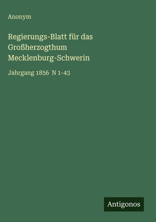 Regierungs-Blatt für das Großherzogthum Mecklenburg-Schwerin