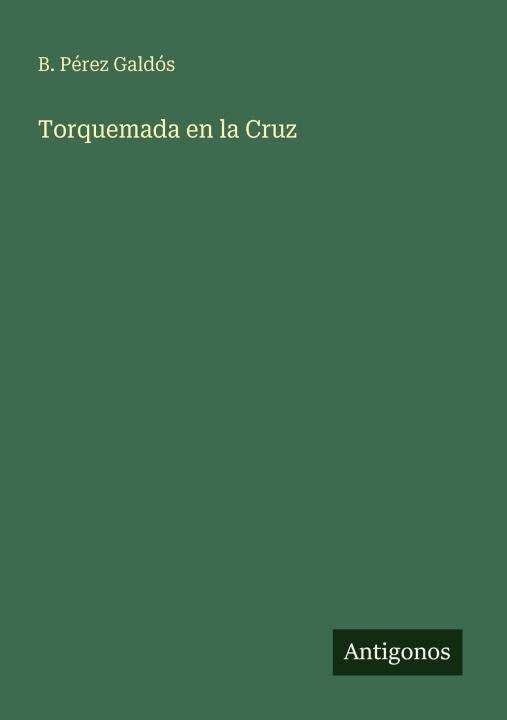 Torquemada en la Cruz
