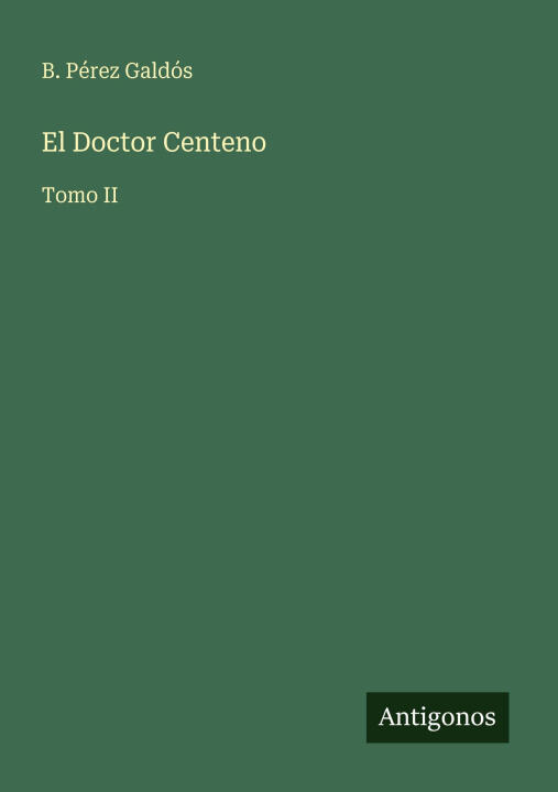 El Doctor Centeno