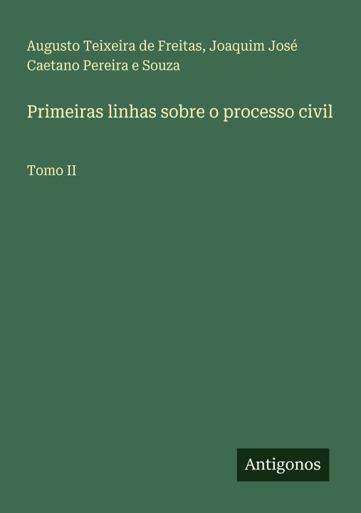 Primeiras linhas sobre o processo civil